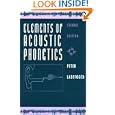 Elements of Acoustic Phonetics by Peter Ladefoged