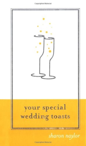 Your Special Wedding Toasts