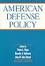 Books : American Defense Policy