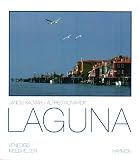 Laguna: Venedigs Inselwelten