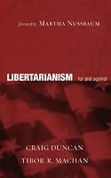 Libertarianism: For and Against