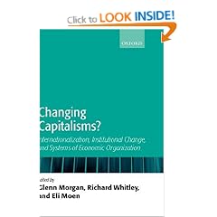 Changing Capitalisms?: Internationalization, Institutional Change, and Systems of Economic Organization