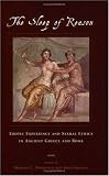 The Sleep of Reason: Erotic Experience and Sexual Ethics in Ancient Greece and Rome