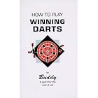 Click here to buy How to Play Winning Darts by  Ralph .