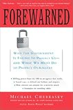Forewarned: Why the Government Is Failing to Protect Us, and What We Must Do to Protect Ourselves