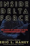 Inside Delta Force: The Story of America's Elite Counterterrorist Unit
