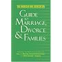 American Bar Association Guide to Marriage, Divorce & Families: Everything You Need to Know about the Law and Marriage, Domestic Partnerships, and Child Custody & Support