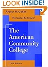 The American Community College (Jossey-Bass Higher and Adult Education)