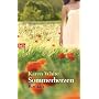Sommerherzen: Roman von Karen White
