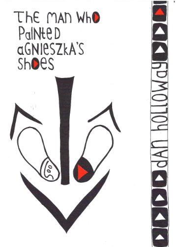 The Man Who Painted Agnieszka's Shoes cover