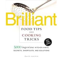Brilliant Food Tips and Cooking Tricks