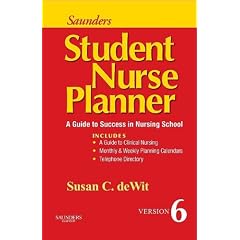 Saunders Student Nurse Planner: A Guide to Success in Nursing School