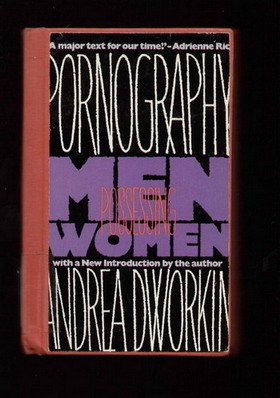 Dworkin Andrea : Pornography (Pbk)