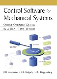 Control Software for Mechanical Systems: Object-Oriented Design in a Real-Time World
