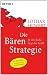 Die B�ren-Strategie: In der Ru