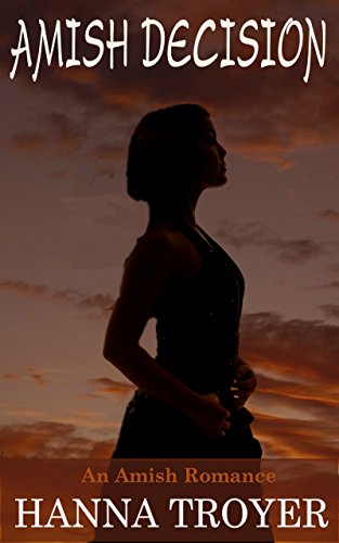 AMISH DECISION: An Amish Romance