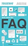 The Tekserve Mac FAQ 10th Edition