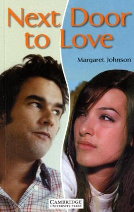Next Door to Love Level 1 (Cambridge English Readers)