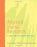 Applied Social Research: A Tool for the Human Services