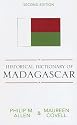 Historical Dictionary of Madagascar (African Historical Dictionaries/Historical Dictionaries of Africa)