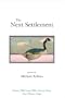 The Next Settlement (Vassar Miller Prize in Poetry)