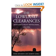 The Lowland Clearances: Scotland's Silent Revolution 1760-1830
