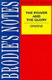 Greene: The Power and the Glory (Brodie's Notes)
