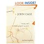 John Cage Visual Art: To Sober and Quiet the Mind