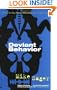 Deviant Behavior: A Novel of Sex, Drugs, Fatherhood, and Crystal Skulls