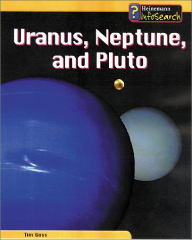 Uranus, Neptune, and Pluto (Universe (Heinemann))