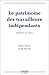 Le Patrimoine des travailleurs indépendants. Théories et faits