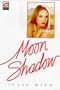 Moon Shadow (Scarlet Series)