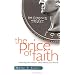 The Price of Faith: Exploring Our Choices About Money and Wealth