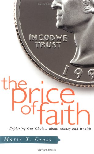The Price of Faith: Exploring Our Choices About Money and Wealth under Stewardship in The Books Store