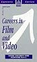 Careers in Film and Video (Careers In ... Series)