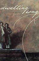 Dwelling Song: Poems (Contemporary Poetry Series)