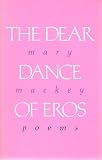 The Dear Dance of Eros