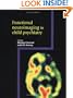 Functional Neuroimaging in Child Psychiatry
