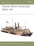 Union River Ironclad 1861-65 (New Vanguard)