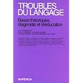 Troubles du langage, nouvelle �dition