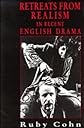 Retreats from Realism in Recent English Drama