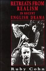 Retreats from Realism in Recent English Drama