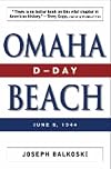 Omaha Beach: D-Day, June 6, 1944