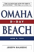 Omaha Beach: D-Day, June 6, 1944