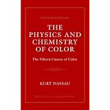 The Physics and Chemistry of Color, 2nd Edition ~ Kurt Nassau
