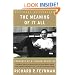 The Meaning Of It All: Thoughts Of A Citizen-scientist (Helix Books)