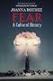 Fear: A Cultural History