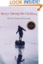 Mercy Among the Children: A Novel