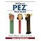 the PEZ experience