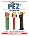 Warman's Pez Field Guide (Warman's Field Guides)